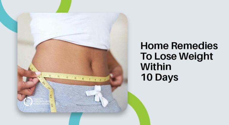 Best Home Remedies To Lose Weight Within 10 Days