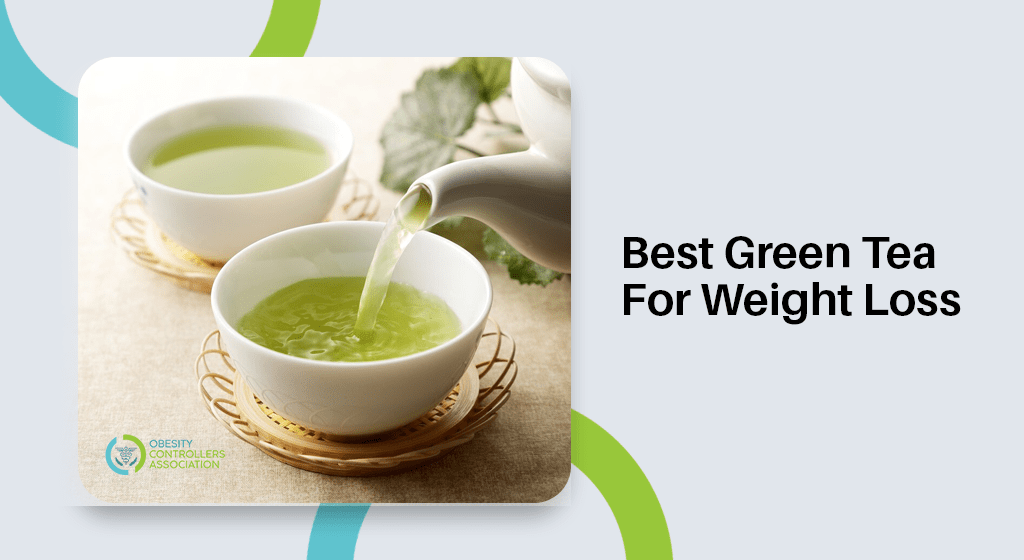 Best Green Tea for Weight Loss