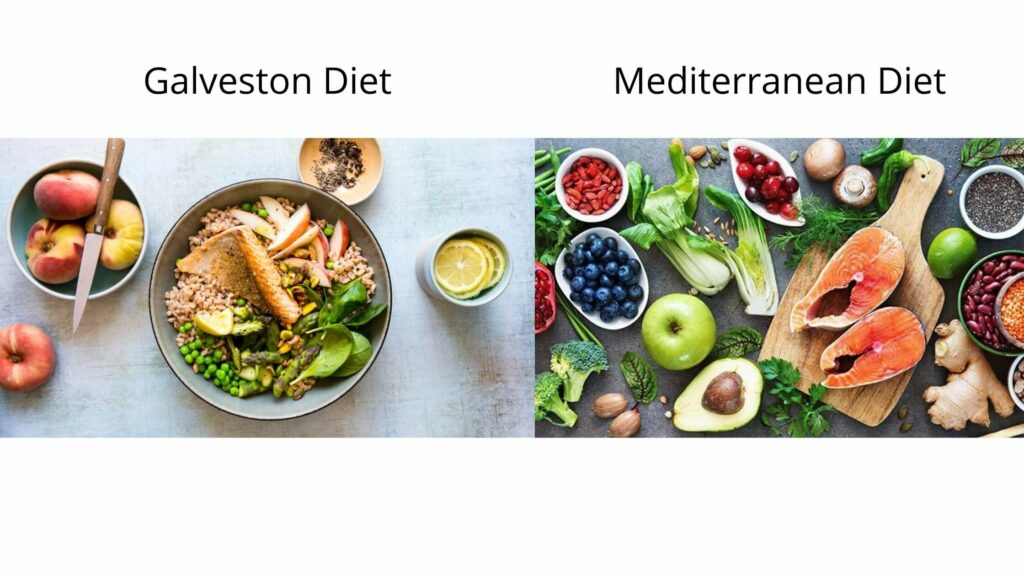 Galveston Diet vs A Mediterranean Diet