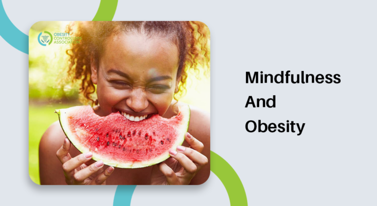 Mindfulness And Obesity | Conscious Eating For Healthy Weight Loss!