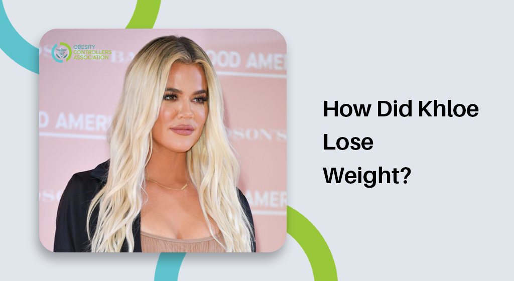 How Did Khloe Lose Weight