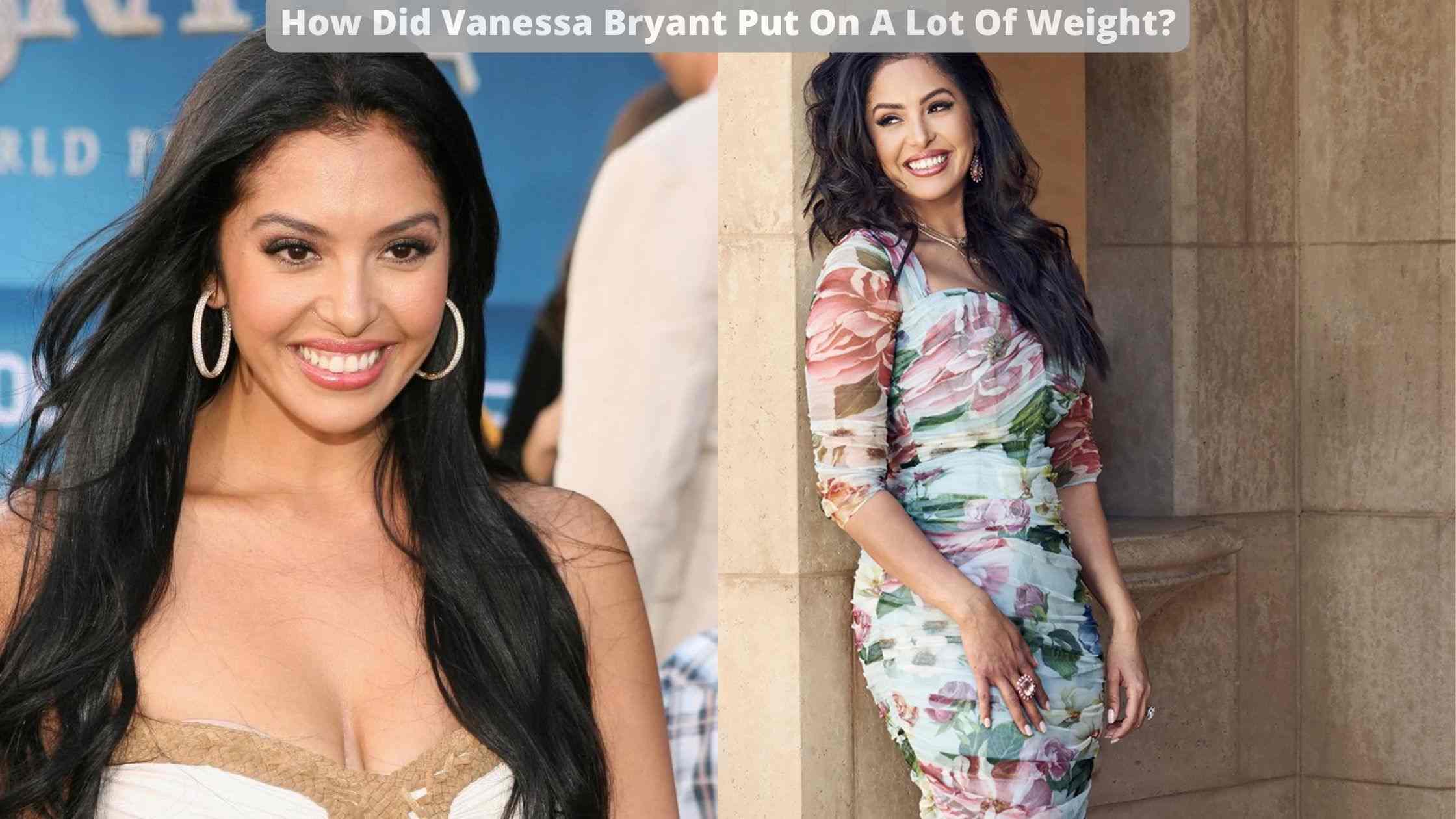 Vanessa Bryant Weight Gain Did Vanessa Had To Face Body Shaming?