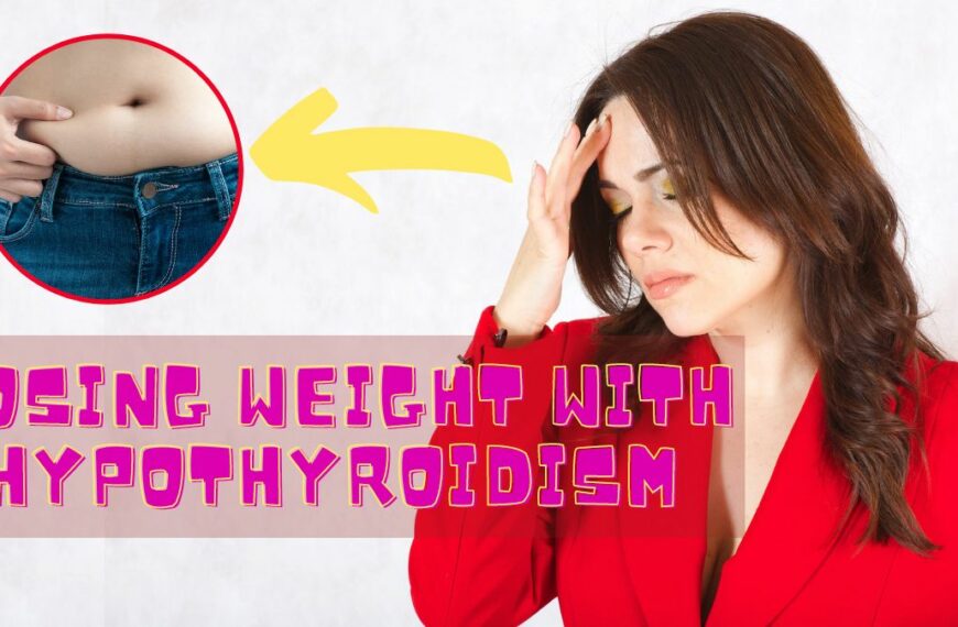 Losing Weight With Hypothyroidism