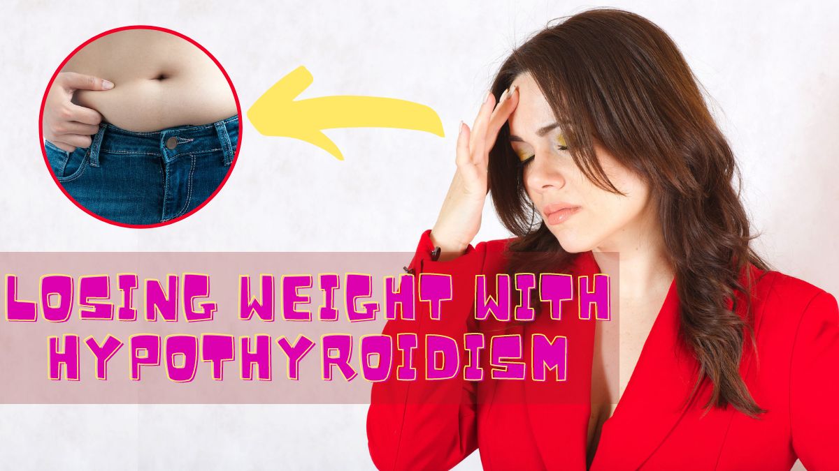Losing Weight With Hypothyroidism