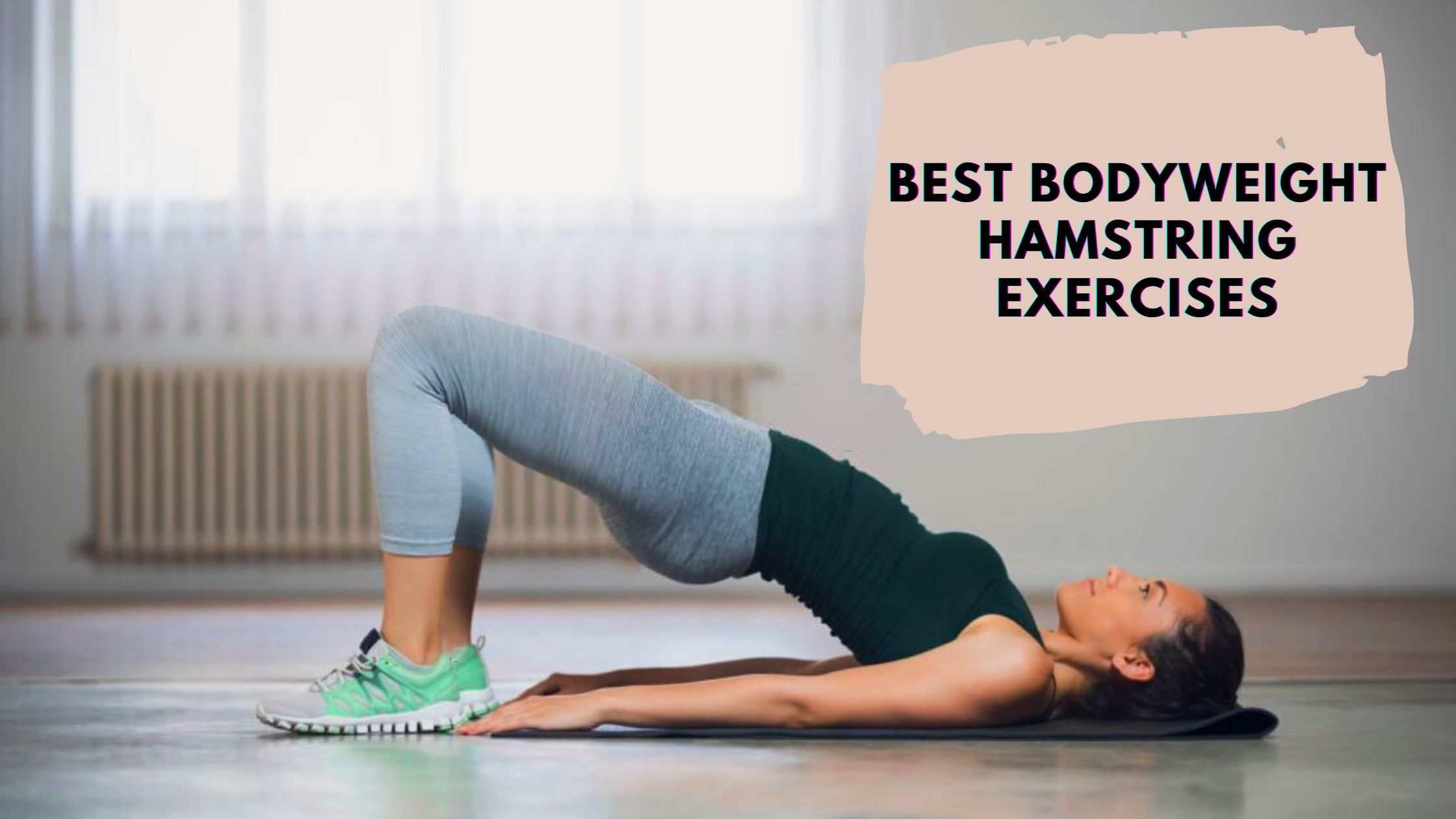 Best Bodyweight Hamstring Exercises