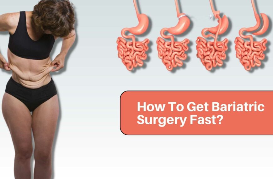 How To Get Bariatric Surgery Fast