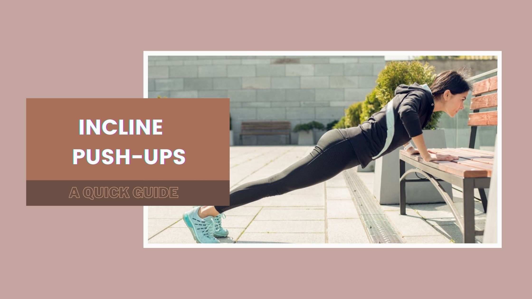 Incline Push Ups