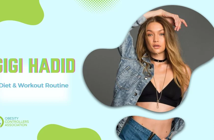 Gigi Hadid Diet And Workout Routine
