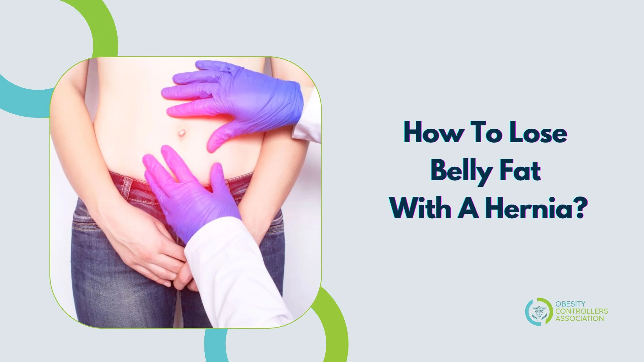 Lose Belly Fat With A Hernia
