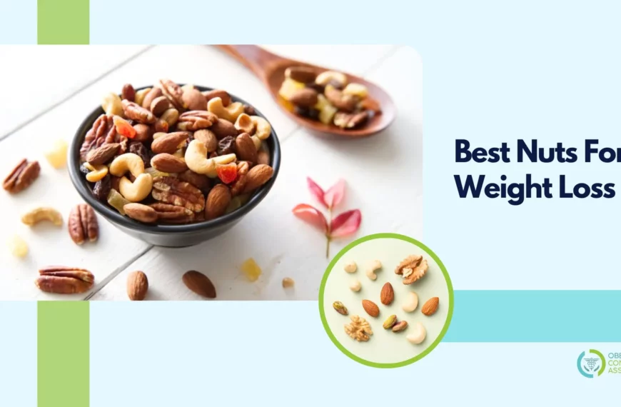 Best Nuts For Weight Loss