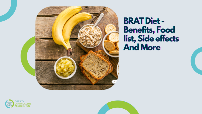 What is BRAT Diet? – Benefits, Food List, Side Effects, And More