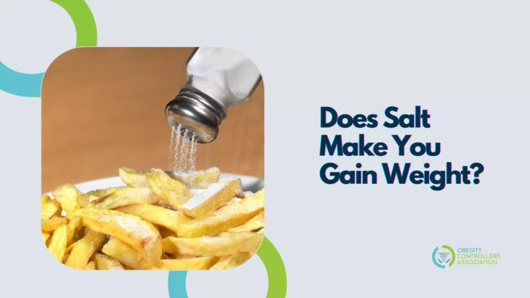Can Eating Too Much Salt Cause Weight Gain?