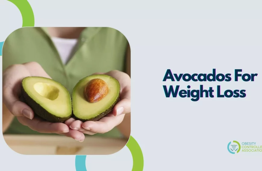 Avocados For Weight Loss