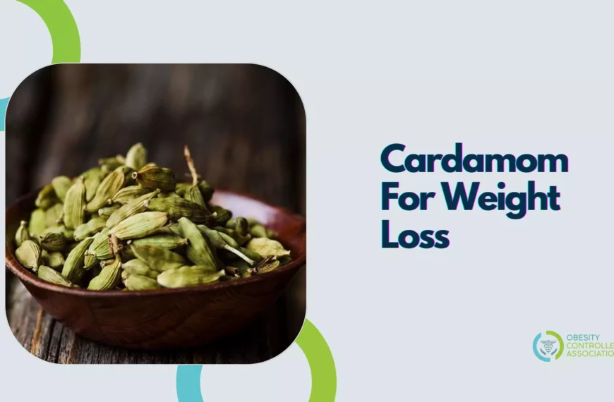 Cardamom For Weight Loss