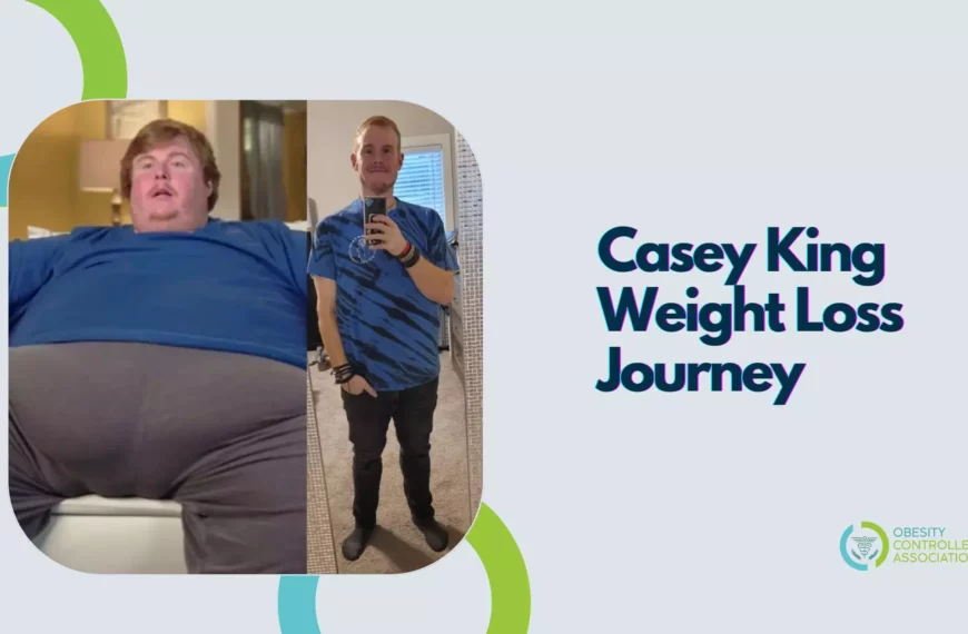 Casey King Weight Loss Journey