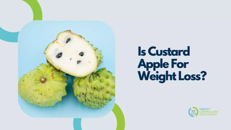 Is Custard Apple For Weight Loss? Here Is The Truth!