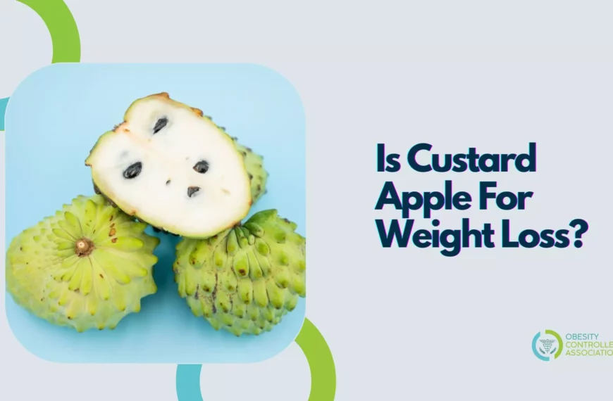 Custard Apple For Weight Loss