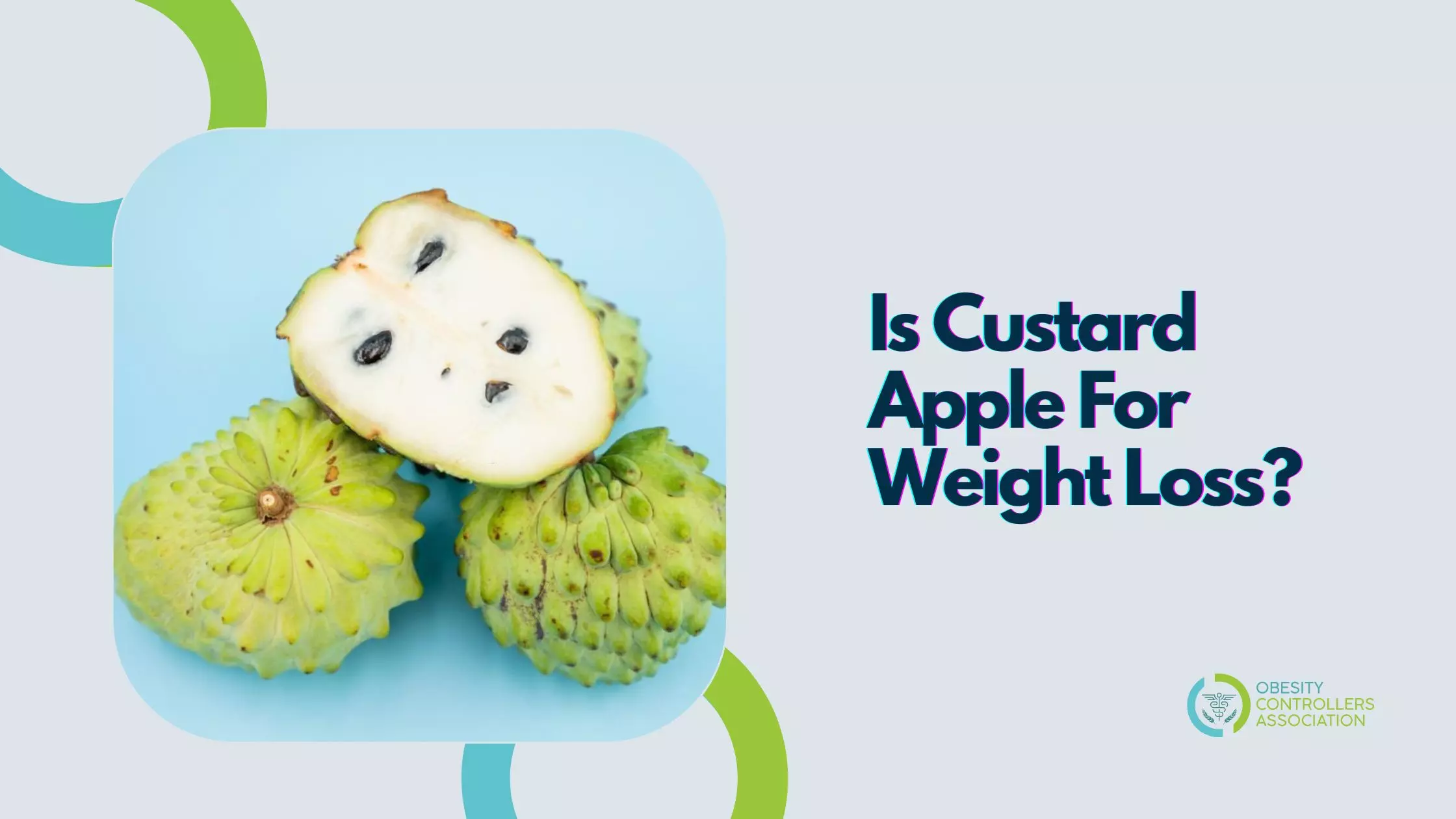 Custard Apple For Weight Loss