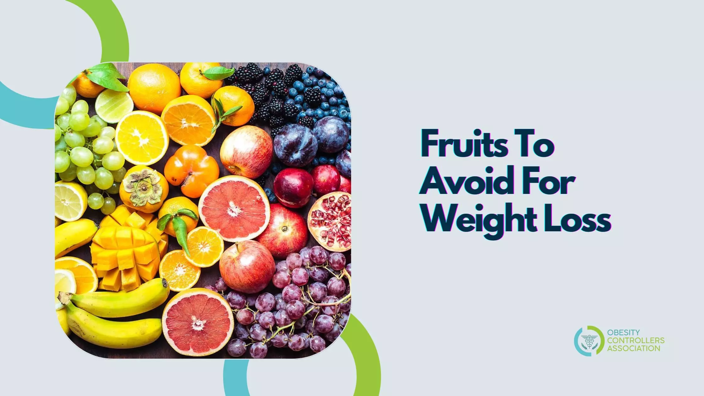 Navigating Your Diet Fruits To Avoid For Weight Loss 