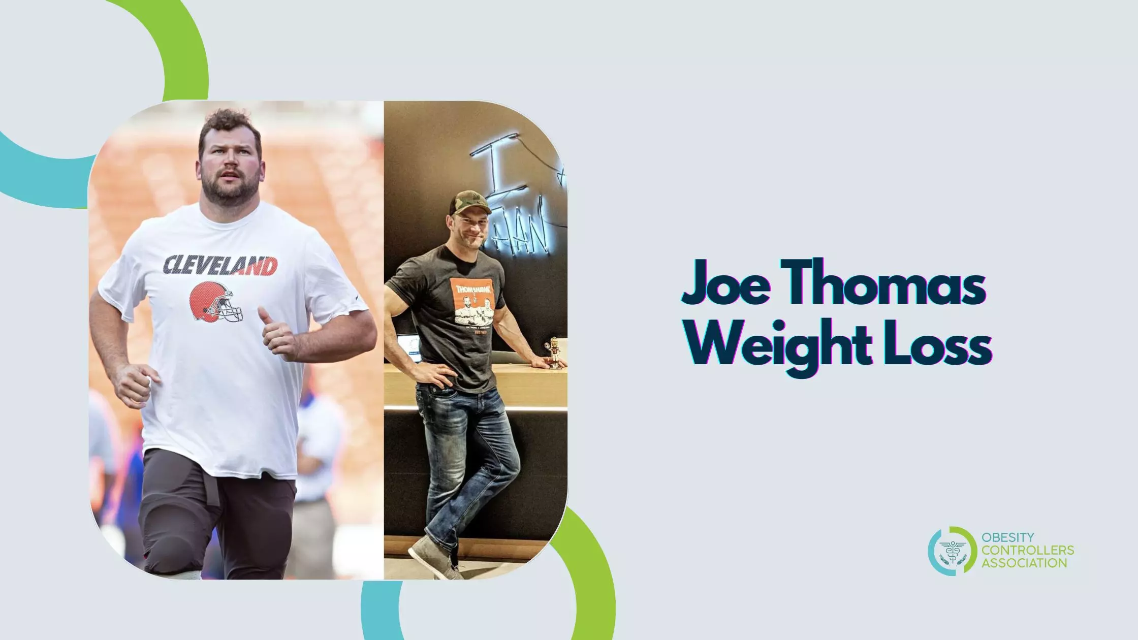 Joe Thomas Weight Loss