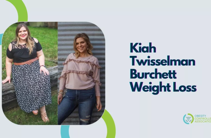 Kiah Twisselman Burchett Weight Loss