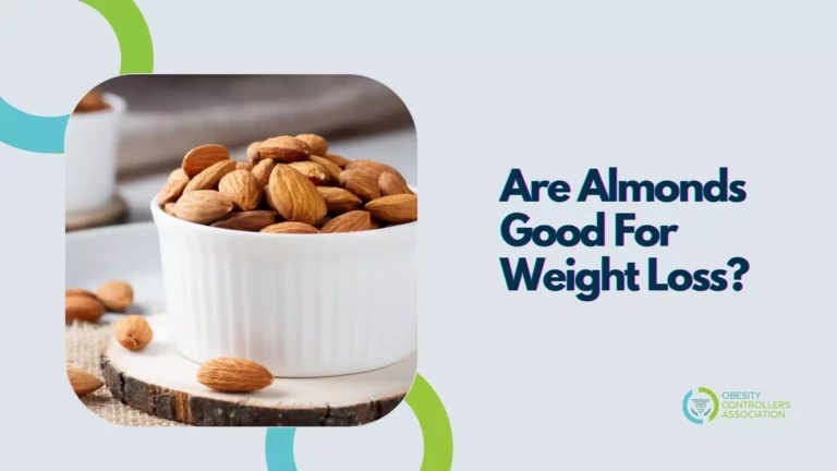 Are Almonds Good For Weight Loss? Things To Know!
