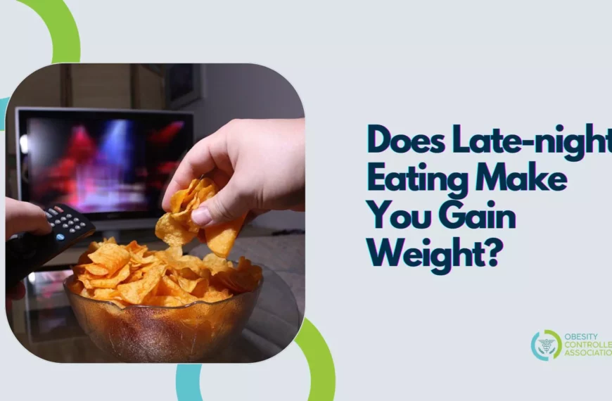 Does Late-night Eating Make You Gain Weight