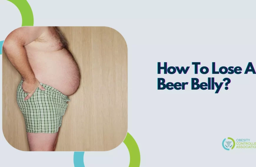 How To Lose A Beer Belly