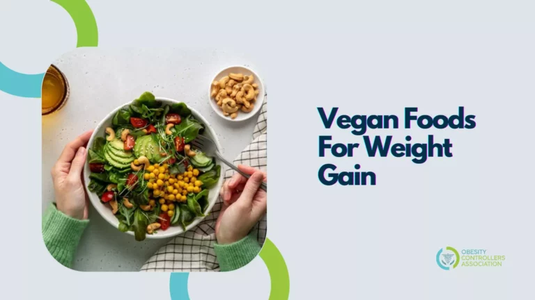 Nutrient-rich Vegan Foods For Healthy Weight Gain!
