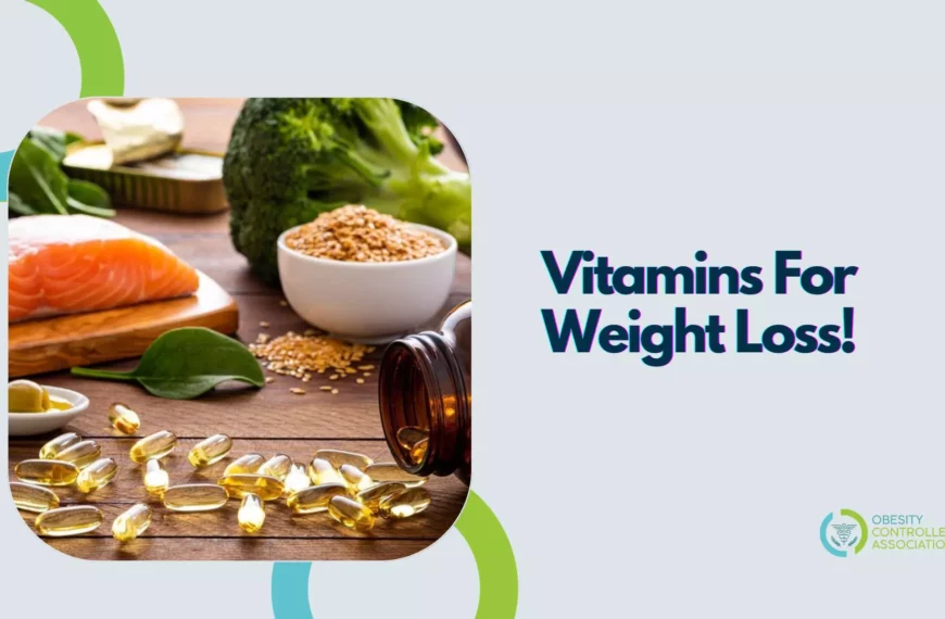 Vitamins For Weight Loss!